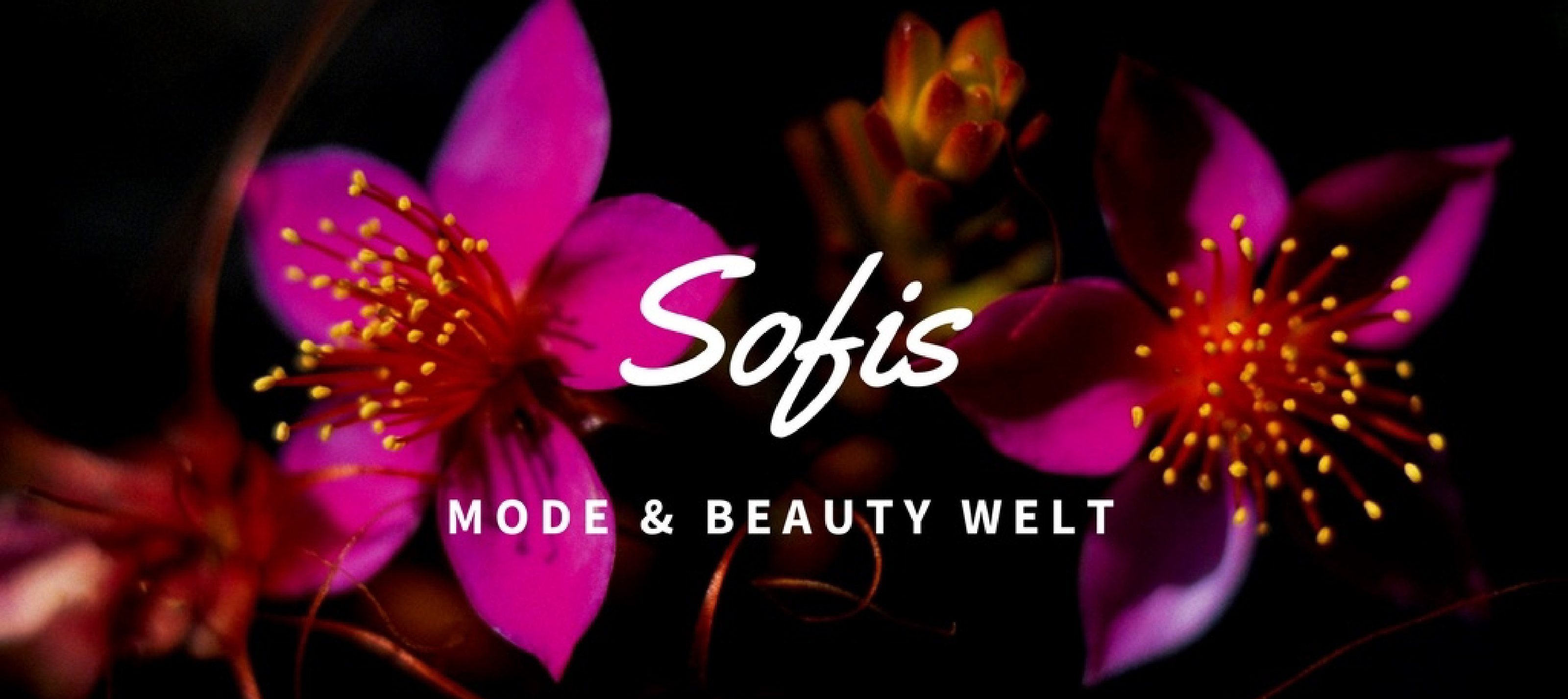 Sofis Fashion & Beauty Welt